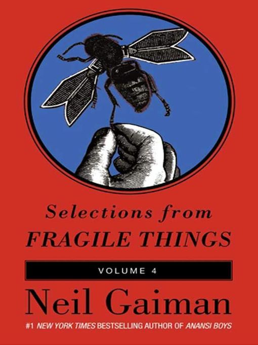 Title details for Selections from Fragile Things, Volume 4 by Neil Gaiman - Available